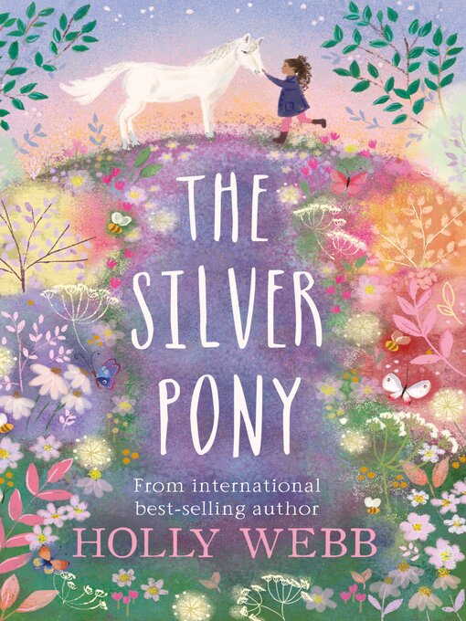 Title details for The Silver Pony by Holly Webb - Available